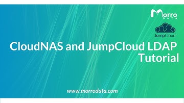 CloudNAS and JumpCloud LDAP | Morro Data Tutorial