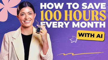 How to save 100 hours every month using AI 🤖😱