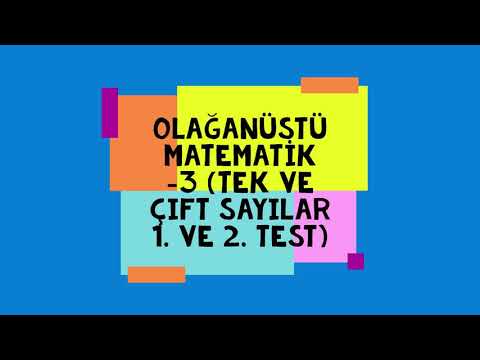 OLAĞANÜSTÜ MATEMATİK - 3 (Tek ve çift sayılar 1. ve 2. test) #pdf #tyt #yeninesil #tytmatematik