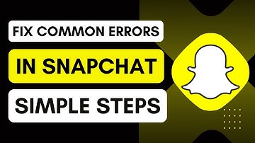 স্ন্যাপচ্যাটে সাধারণ ত্রুটিগুলি কীভাবে ঠিক করবেন