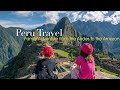 BEST Peru Travel Video Ever! 4K Family Trip With Kids