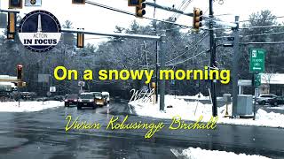 Acton In focus- Snowy Morning Drive with Vivian