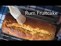 Baking Rum Fruitcake!  ラム＆ドライフルーツのパウンドケーキ