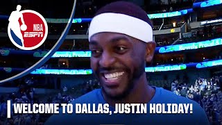 Justin Holiday tells Mavs fans his strengths in Dallas Mavericks debut | NBA on ESPN