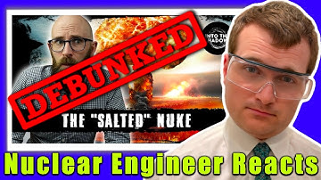 No, Cobalt Nukes Will NOT End the World - Nuclear Engineer Reacts to Into the Shadows