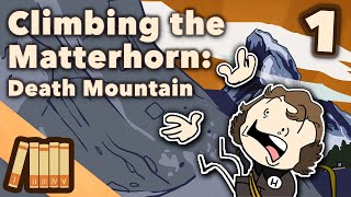 Climbing The Matterhorn Death Mountain - European History - Part 1 - Extra History