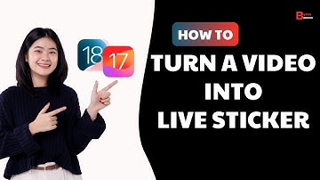 How To Turn A Video Into Live Sticker In iOS 17 Or 18 On iPhone and iPad