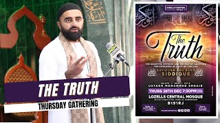 Live Thursday Gathering | The Truth | Lozells Central Mosque