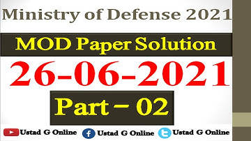 MOD Test Solution 26-06-2021 | Ministry of Defense Exam Solution | MOD Test 2021 | MOD Updates | P-2
