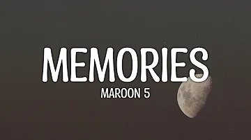 Maroon 5 - Memories (15 minutes)