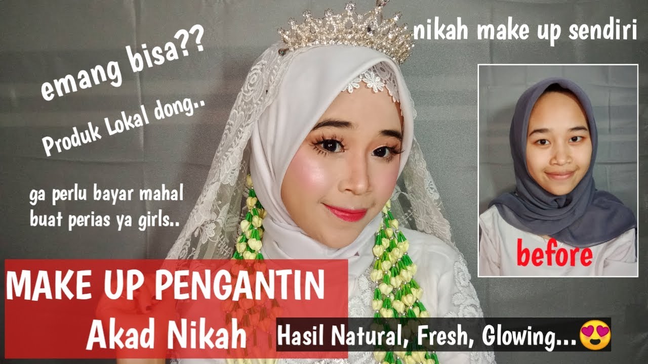 Make up Tutorial Pengantin untuk Akad  Nikah  Simple 