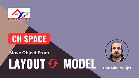 Move Objects from Layout to Model & Model to Layout Space in AutoCAD | KDS