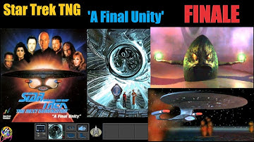Star Trek The Next Generation A Final Unity Walkthrough - FINALE EPISODE 7 With Commentary