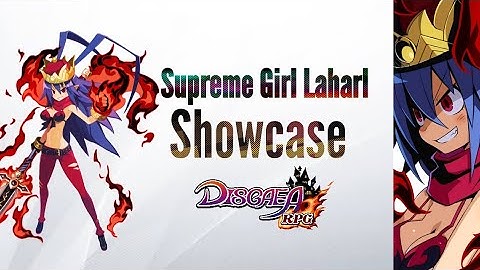 [Disgaea RPG] Supreme Girl Laharl All Skill Showcase