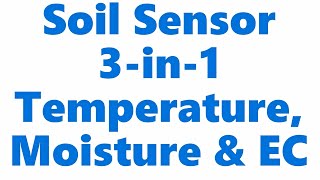 Portable Soil Sensor Temperature, Moisture and Electrical Conductivity