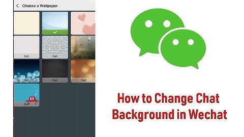 How to Change Chat Background in Wechat