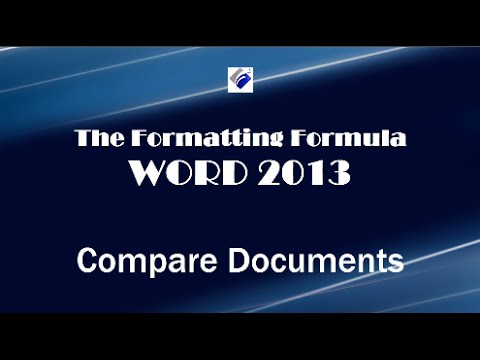 Word 2013 Compare Documents with One or More Reviewers - YouTube