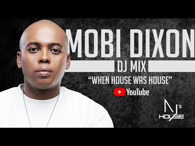 AJ's House #37: Mobi Dixon (DJ Mix) class=