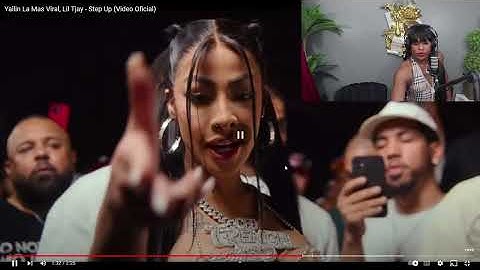 YAILIN LA MAS VIRAL & LIL TJAY (STEP UP) - VIDEO REACCION