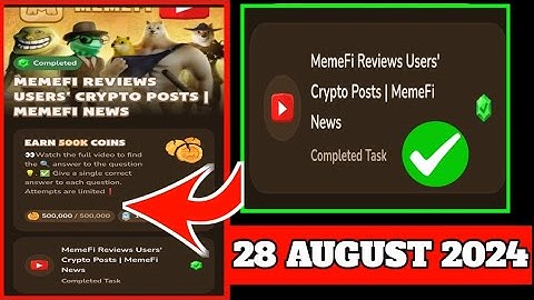 28 August Memefi video code| MemeFi Reviews Users