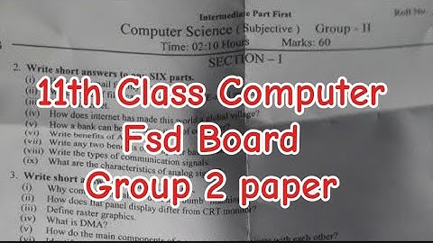 1st year Computer Fsd board group 2 paper 11th Class computer Paper 2nd time paper