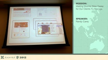 Making Joomla! Sites Easier for Our Clients to Manage - Randy Carey