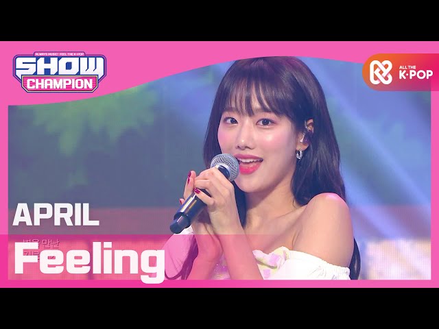 [Show Champion] [K-DRAMA OST] 에이프릴 - Feeling (APRIL - Feeling) l EP.370 class=