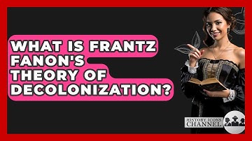 What Is Frantz Fanon