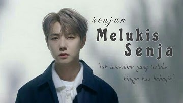 Melukis Senja ㅡ Renjun