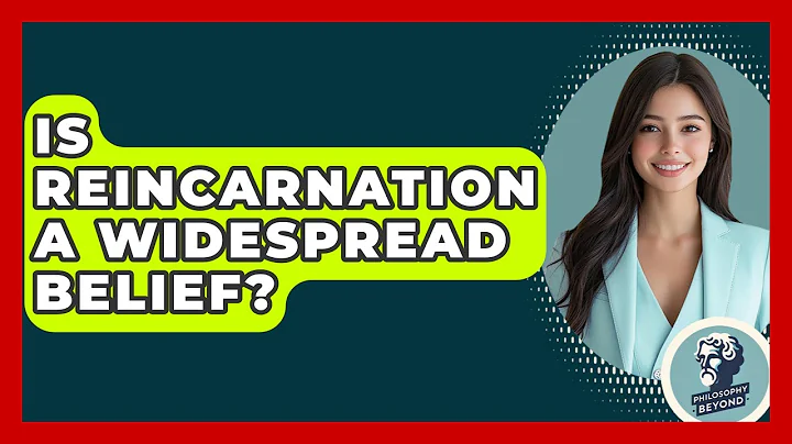 Is Reincarnation A Widespread Belief? - Philosophy Beyond