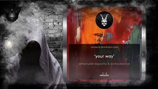 Emanuele Esposito & Darksidevinyl – Your Way (Original Mix) [Selador] Resimi