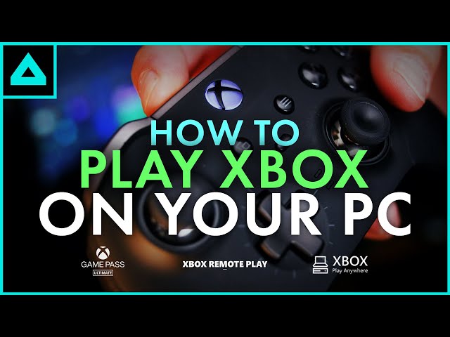 Xbox Play Anywhere Beginner's Guide