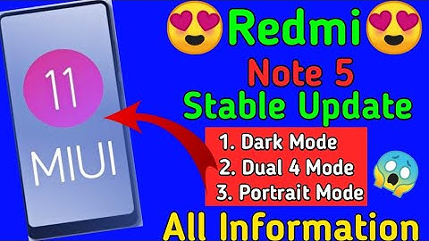 Redmi Note 5 MIUI 11.0.3 Stable Update | All Information | Dual 4G Volte, Potrtrait Mode, Dark Mode