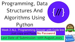 NPTEL: Programming ,Data Structures and Algorithm Using Python week 2 programming Ans with code link