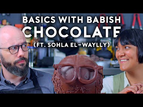 Chocolate ft. Sohla El-Waylly  Basics with Babish