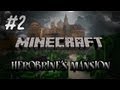 Minecraft Maceraları : Herobrine's Mansion Bölüm 2