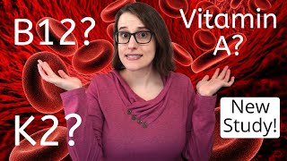 Vegans Get Plenty of K2...And Meat Eaters Don't Get Enough B12? (New Study!) by Unnatural Vegan 12,051 views 5 months ago 25 minutes