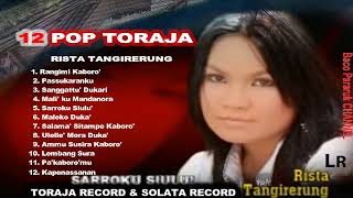 12 Lagu Pop Toraja Rista Tangirerung