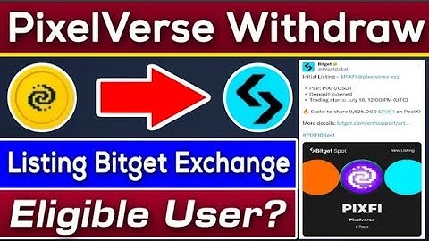 Pixelverse listing on bitget | pixelverse Pixeltap Airdrop Eligibility | Pixelverse dashboard