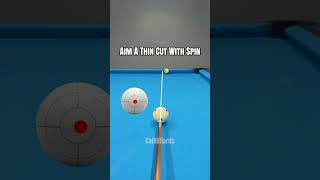 Aim A Thin Cut With Side Spin😁✅🎱#billiards #8ballpool #8ball #pool #billiard