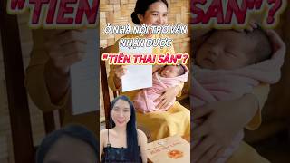 Ở NHÀ NỘI TRỢ VẪN NHẬN ĐƯỢC ‘ TIỀN THAI SẢN’ #viral #thaisan #bảohiểm #tien #xuhuongyoutube