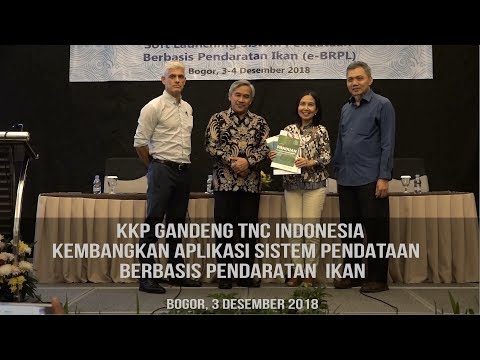 [EVENT] KKP Gandeng TNC Indonesia Kembangkan Aplikasi Sistem Pendataan Berbasis Pendaratan Ikan