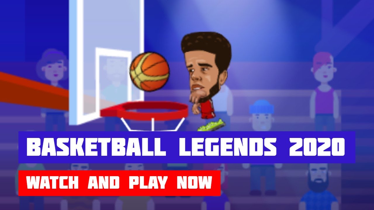 Basketball Legends - Basketball games