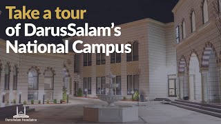 DarusSalam Foundation National Campus Tour!