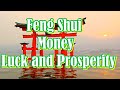 Feng Shui. Money. Luck and Prosperity. Relax