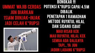 PARAH SIH. PENETAPAN AWAL RAMADHAN PUN DIJADIKAN CELAH K*RUPSI 😞😭