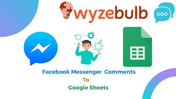 Facebook Messenger to Google Sheets : How to send Facebook Messenger messages to Google Sheets