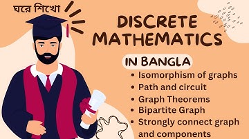 Discrete Math in Bangla: Graph part-2  A to Z