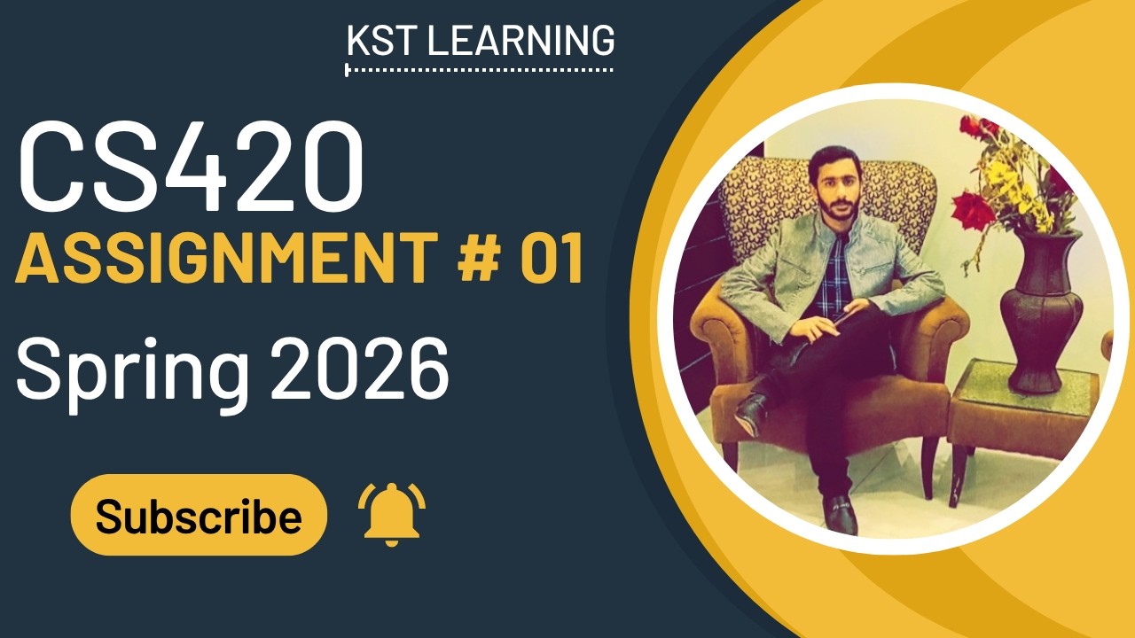 CS420 Assignment 1 Solution Spring 2026 | CS420 Assignment 1 Solution ...