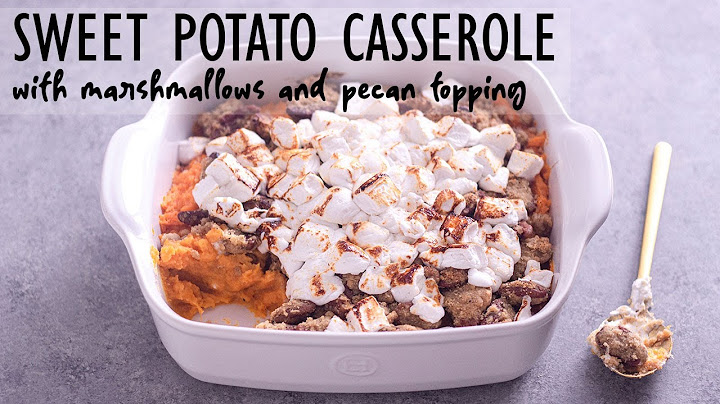 Sweet potato casserole with brown sugar pecans and marshmallows